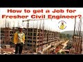 How to get a Job for Fresher Civil Engineer ...