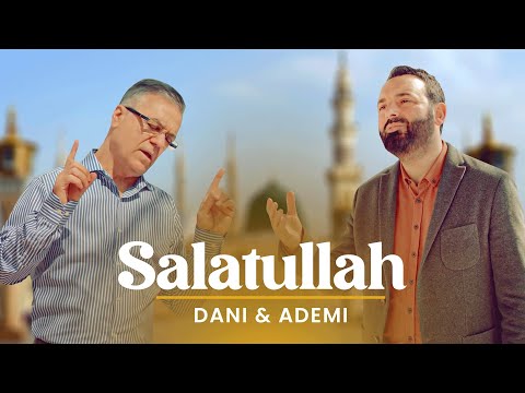 ADEMI & DANI - Salatullah 4K
