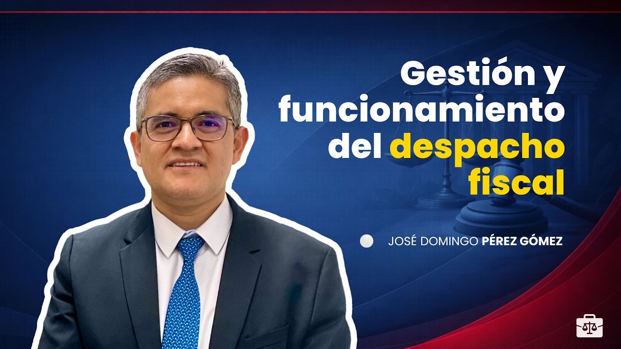 Gestión y funcionamiento del despacho fiscal | José Domingo Pérez Gómez