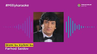 Farhod Saidov - Qizmi bu kiyikmi bu | Milliy Karaoke