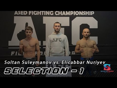 Elicabbar Nuriyev vs. Soltan Suleymanov ❘ Full Fight ❘ ASED Selection - 1