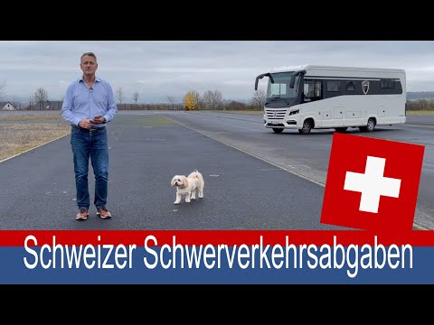 Schwerverkehrsabgabe Schweiz für Wohnmobile über 3,5 t
