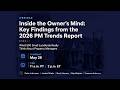 Inside the Owner's Mind: Key Findings from the 2026 PM Trends Report (Webinar Replay)
