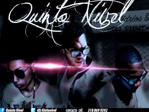 Quinto nivel - No Se Lo Que Ella Tiene Prod By Flow Real Records