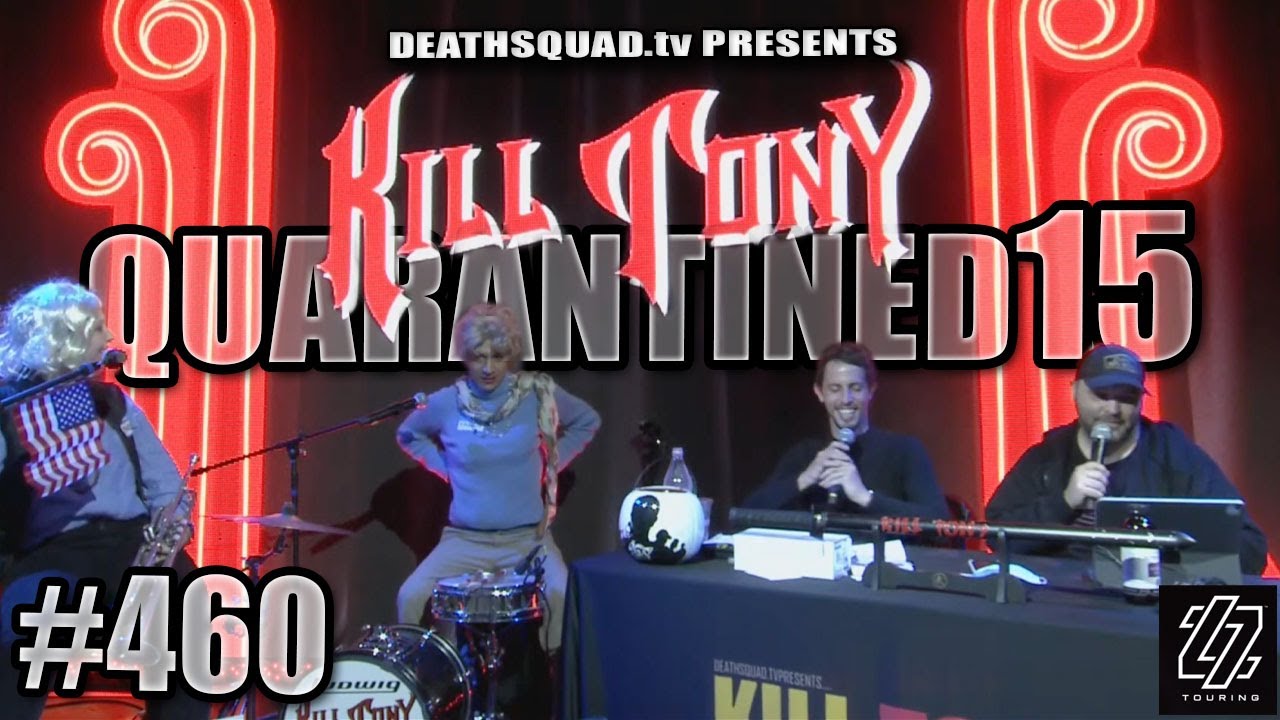 kill tony 546 kill tony 546