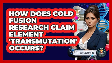 How Does Cold Fusion Research Claim Element 
