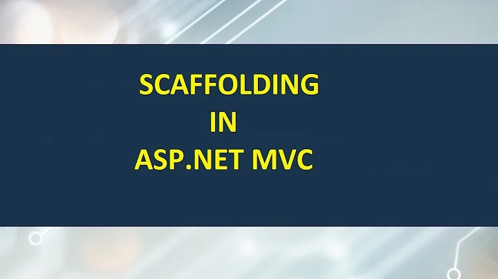 Scaffolding in asp.net mvc