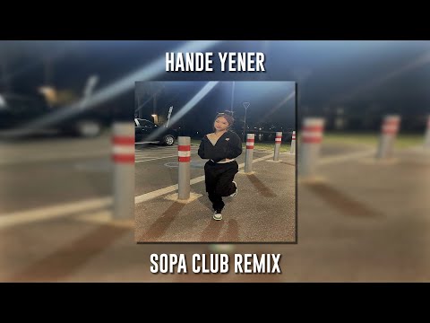 Hande Yener - Sopa Club Remix (Speed Up)