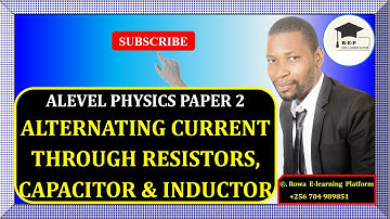 012 – ALEVEL PHYSICS PAPER 2 | ALTERNATING CURRENT THROUGH RESISTORS, CAPACITORS & INDUCTORS | 510/2