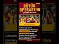 Galatasaray'da tarihî operasyon: Sara'yı satıyor, Bernardo Silva alıyor