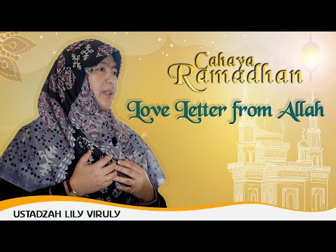 LOVE LETTER FROM ALLAH | CAHAYA RAMADHAN
