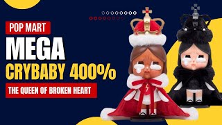 Pop Mart Mega Crybaby Queen of Broken Heart 400% + 100% Super