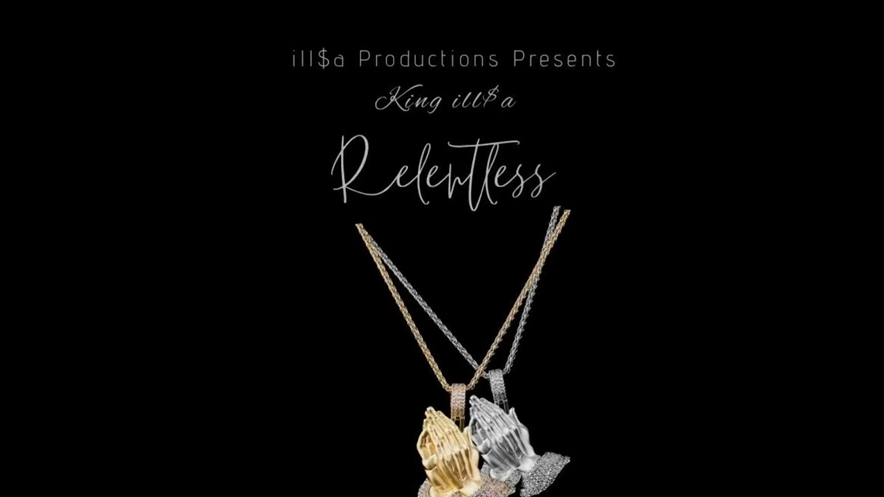 King ill$a Relentless