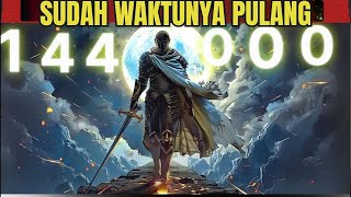 144.000 Orang Terpilih: Satu Pesan Terakhir yang Perlu Kamu Dengar Sebelum Semua Terjadi 🔥✨