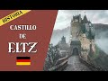 HISTORIA DEL CASTILLO ELTZ (ALEMANIA)