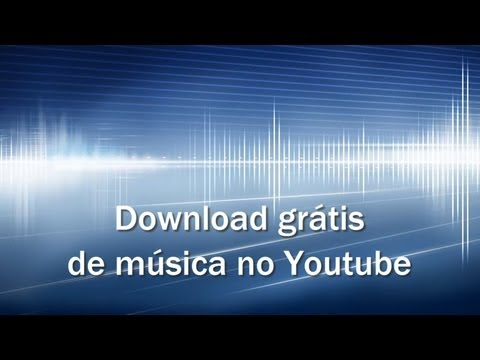 download-grátis-músicas-youtube