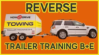 Trailer Training B+E Test - Reverse Manoeuvre