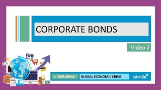Global Economic Crisis 2020 - Corporate Bonds | Head Start in A-Level Economics