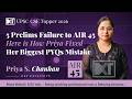 AIR 45 UPSC CSE 2025 | 5 Prelims Failure to AIR 45 | Here is how Priya fixed her biggest PYQ mistake