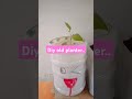 #diy #old planter##creativity