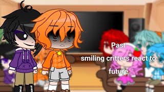 Past smiling critters react to Future | SC au [maybe no part 2]