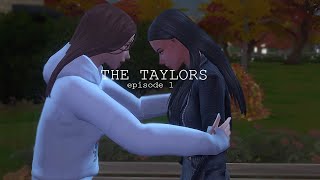 meet the taylors ‍‍| the taylors EP1 | the sims 4 lets play