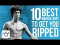 10 best martial arts that get you ripped