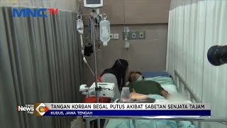 SADIS! Beagal di Kudus Tebas Tangan Korban Hingga Putus  #LintasiNewsPagi 07/01