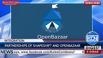 KCN: ShapeShift io has partnered with OpenBazaar