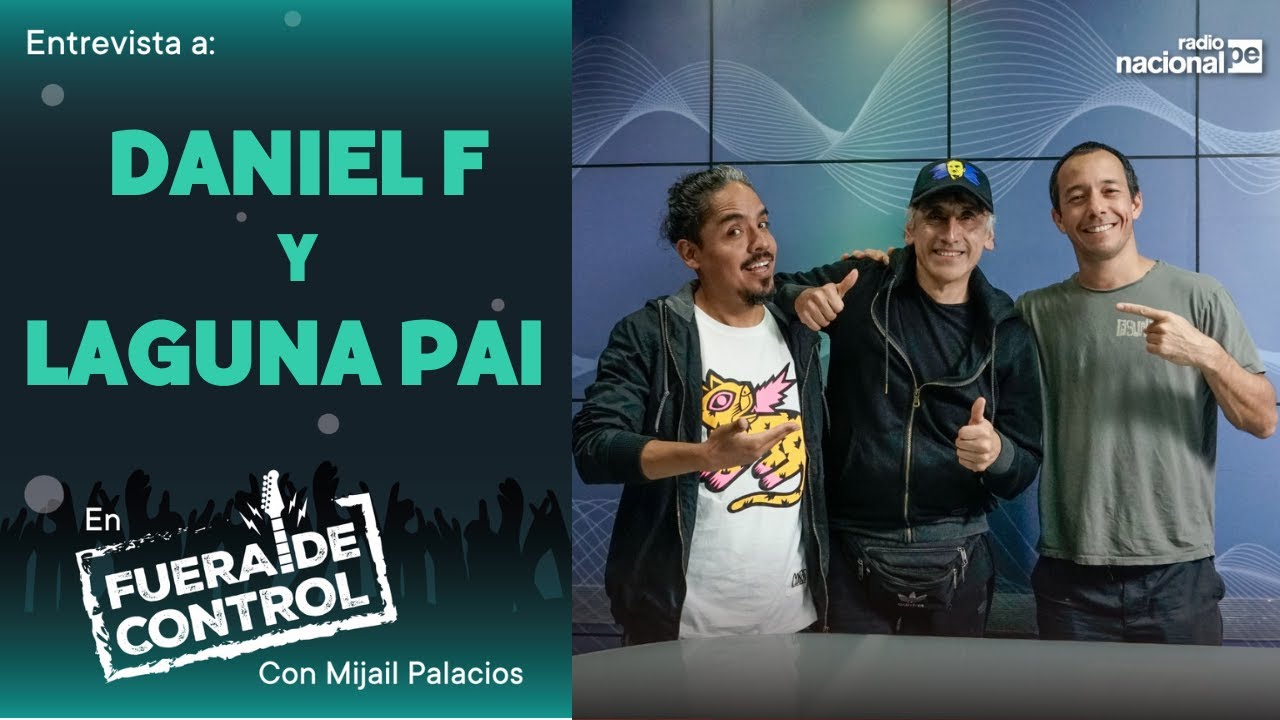 DANIEL F Y LAGUNA PAI EN FUERA DE CONTROL 30/10/23 - YouTube