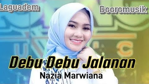 Debu Debu Jalanan II Nazia Marwiana ( Lirik lagu ) Recomended banget buat kamu