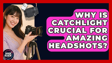 Why Is Catchlight Crucial For Amazing Headshots? - Image Review Studio