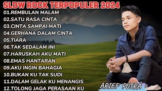 ARIEF FULL ALBUM TERPOPULER 2024 || REMBULAN MALAM - SATU RASA CINTA