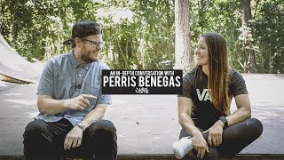 An In-Depth Conversation with Perris Benegas