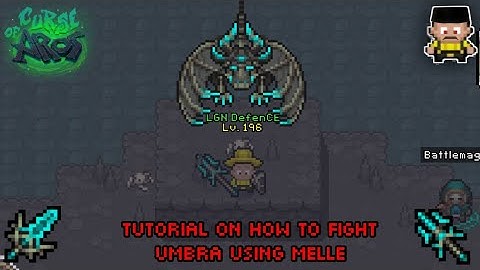 Tutorial on How to Fight Umbra Using Melle/Sword | Curse Of Aros