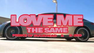 Love Me The Same - Prince Of Buckhead AMERICAN Music Video ft B-RED & BOSSTEC with AMG MERCEDES EQS