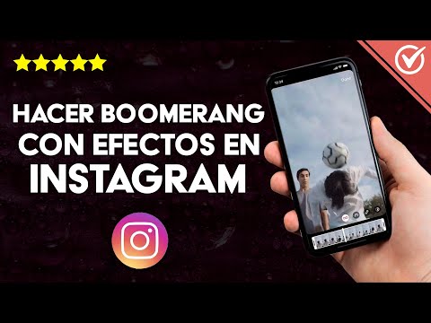 Cómo se Hace un Boomerang con Efectos en Instagram - Tutorial