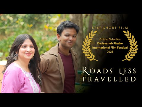 Roads Less Travelled (Short Film) Shourya Kumar Lal | Garima Murarka