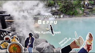 Japan Travel Diaries | Beppu | hells of beppu👹, hyotan & myoban onsen♨️🥰, jinde udon🍜, kabosu🍦