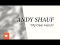 Andy Shauf - My Dear Helen