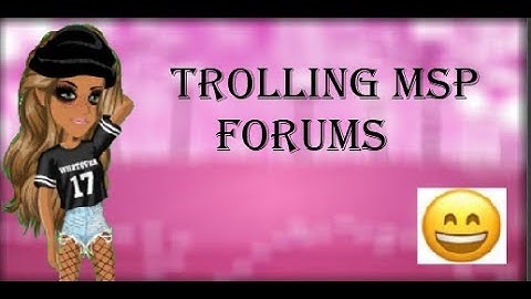 Trolling Msp Forums