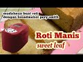 Cara mudah membuat roti manis | sweet loaf | sweet bread | breadmaker pery smith (english subtitle)