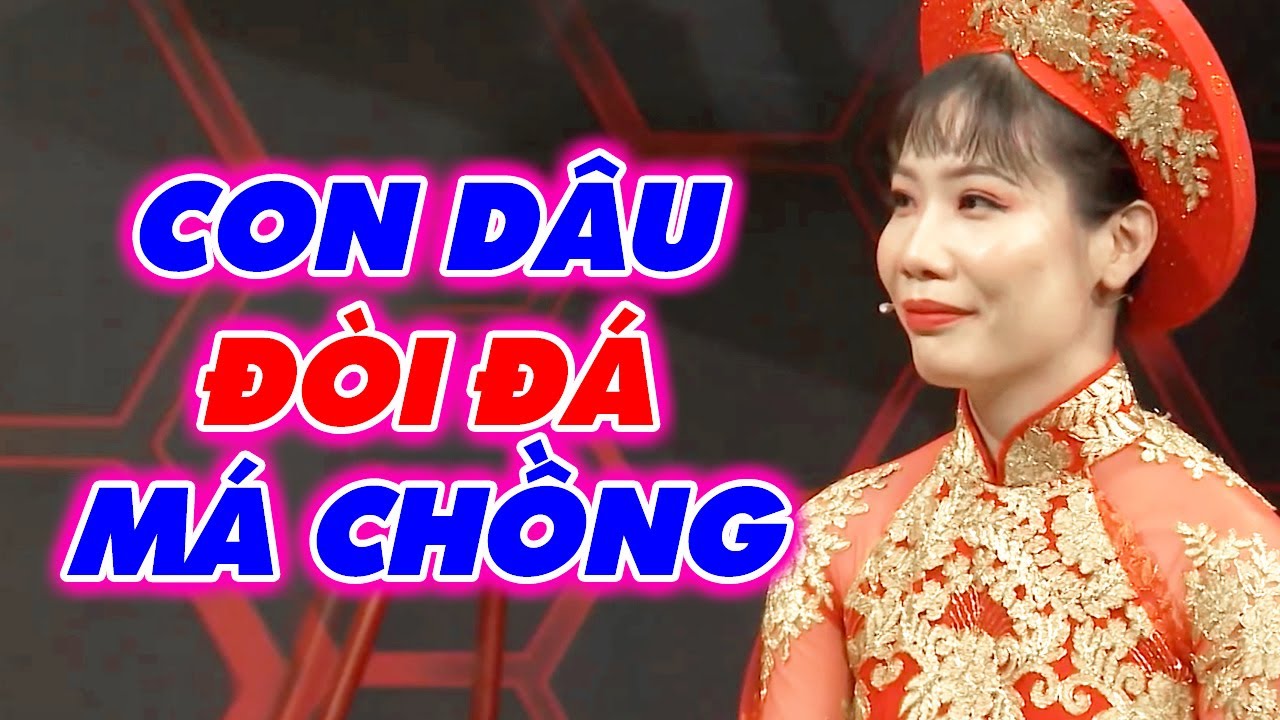 Nàng dâu DỮ NHẤT MIỀN TÂY, ĐÒI ĐÁ má chồng | MẸ CHỒNG NÀNG DÂU CHỌN LỌC