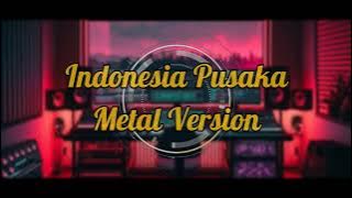 Download lagu Indonesia Pusaka Metal Version (HQ Audio)