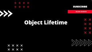 Object Lifetime