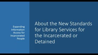 Training: About the 2024 Standards for Library Services for the Incarcerated or Detained (from ALA)