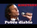 Pobre Diablo (Julio Iglesias) - Instrumental ringtone / Melodia para movil