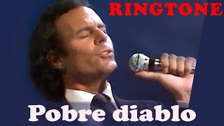 Pobre Diablo (Julio Iglesias) - Instrumental ringtone / Melodia para movil