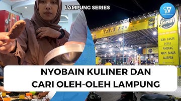 PENGEN NYERUIT DAN BELI OLEH-OLEH LAMPUNG DI SAMBAL SERUIT BUK LIN & ASKHA JAYA - LAMPUNG SERIES 3