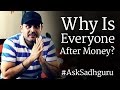 Virender Sehwag Asks Sadhguru - Why Is Everyone After Money?